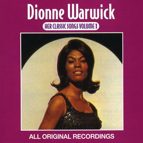 Dionne Warwick - Her Classic Songs