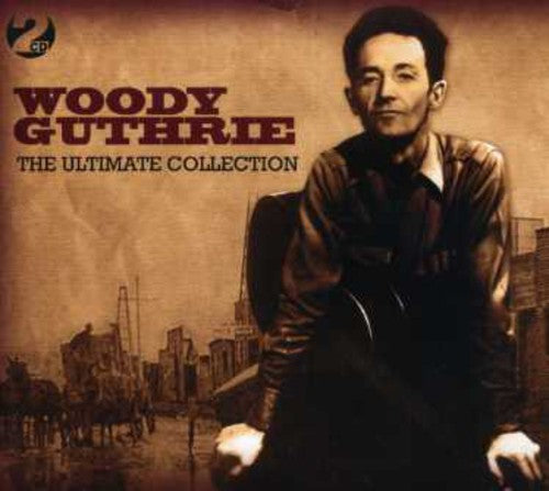 Woody Guthrie - Ultimate Collection