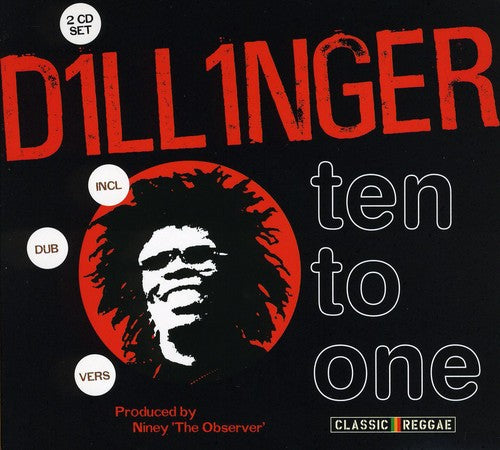 Dillinger - Ten to One