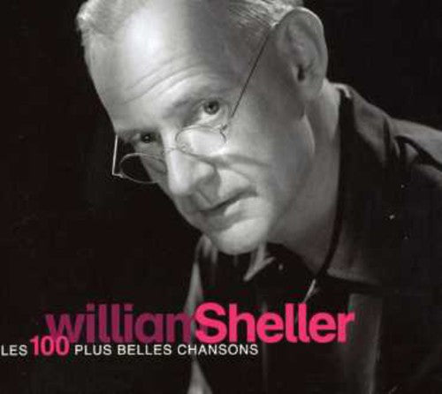 William Sheller - Les 100 Plus Belles Chansons