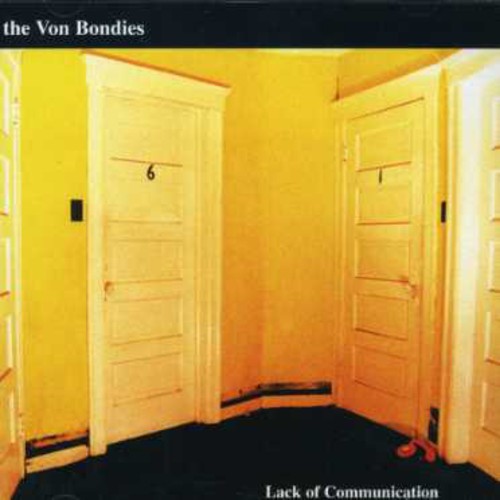 The Von Bondies - Lack of Communication
