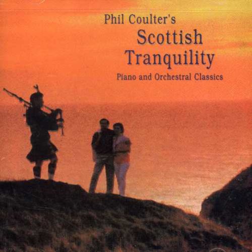 Phil Coulter Scottish Tranquility FYE
