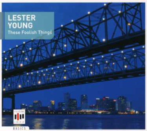 Lester Young - These Foolish Things