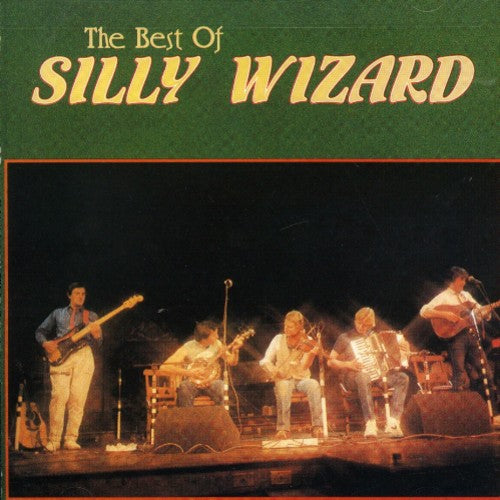 Silly Wizard - Best of
