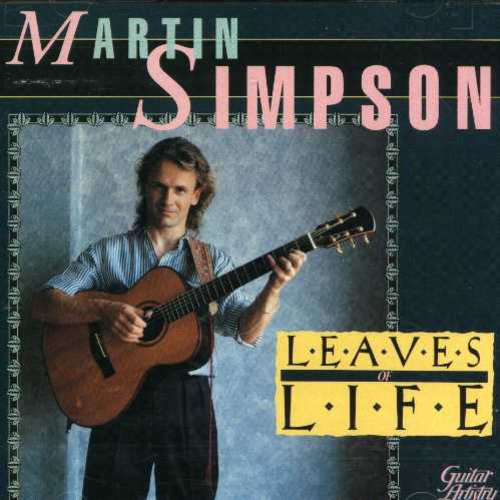 Martin Simpson - Leaves of Life