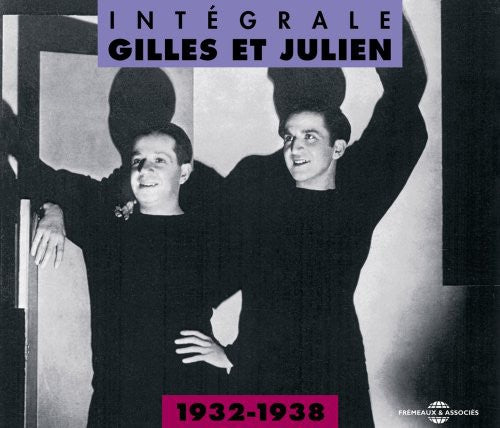 Gilles Et Julien - Intergrale 1932-38