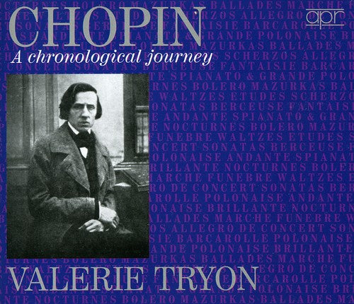 Chopin/ Valerie Tryon - Chopin: Chronological Journey