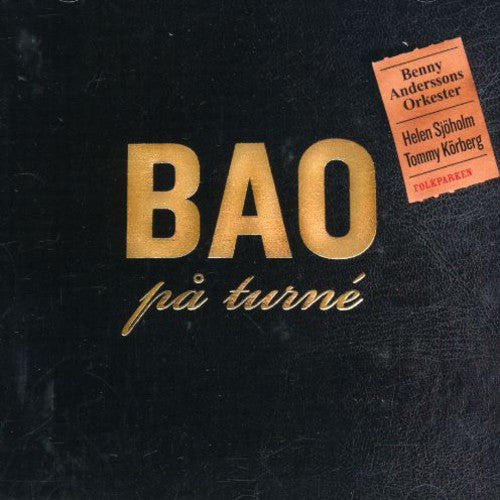 Benny Anderssons Orkester - Bao Pa Turne