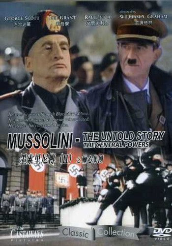 Mussolini: The Untold Story