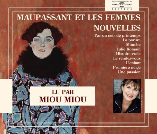 Miou Miou - Nouvelles-Maupassant