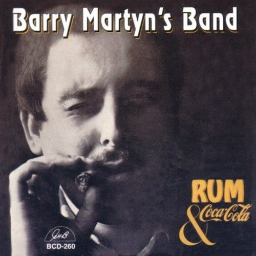 Barry Martyn - Rum and Coca Cola