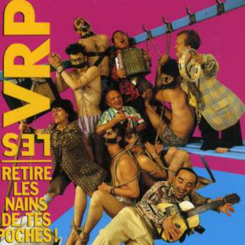 Vrp - Retire Les Nains de Tes Poches