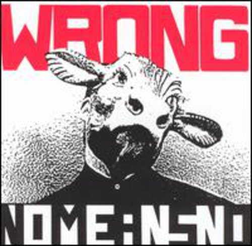 Nomeansno - Wrong