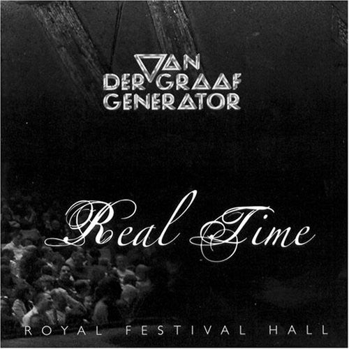 Van der Graaf Generator - Real Time (Royal Festival Hall)