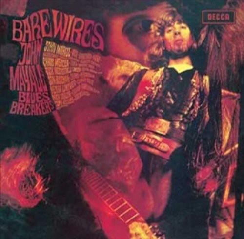 John Mayall & Bluesbreakers - Bare Wires