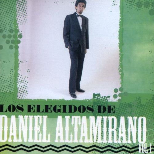 Daniel Altamirano - Elegidos de