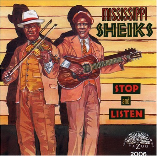 Mississippi Sheiks - Stop & Listen