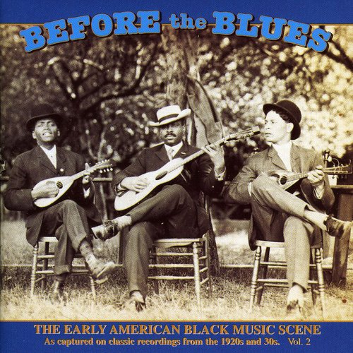 Various Artists - Before the Blues 2 / Various