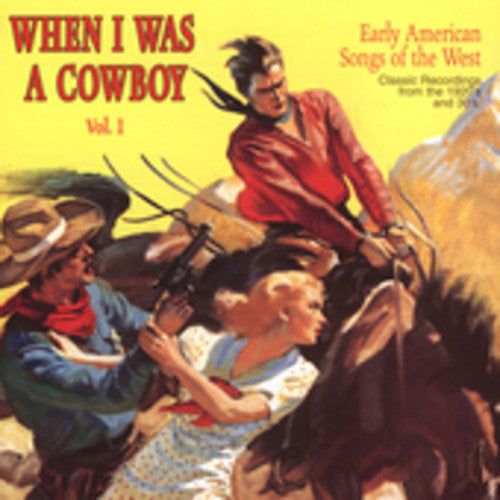 When I Was a Cowboy 1/ Various - When I Was a Cowboy 1