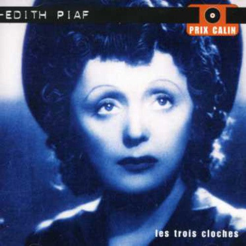 Edith Piaf - Trois Cloches V.2