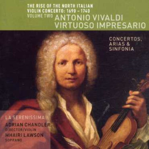 La Serenissima - Virtuoso Impresario