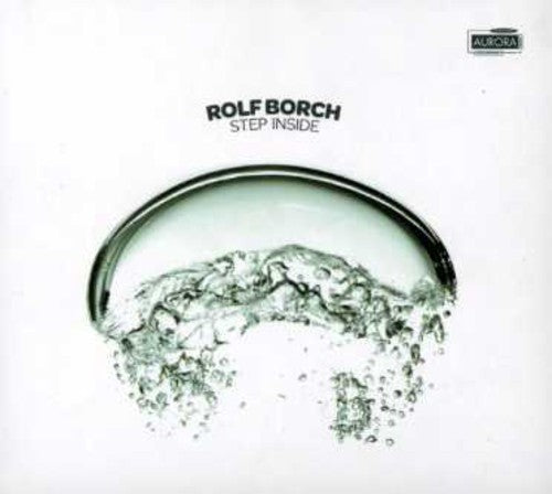 Rolf Borch - Step Inside