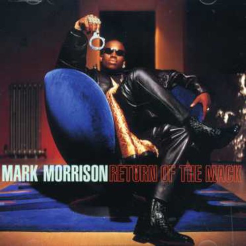 Mark Morrison - Return of the Mack
