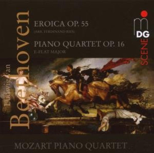 Beethoven/ Mozart Piano Quartet - Symphony 3 / Eroica Op 55 / Piano Quartet Op 16