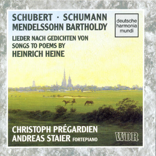 Schubert/ Schumann/ Pregardien/ Staier - Songs to Poems By Heinrich Heine