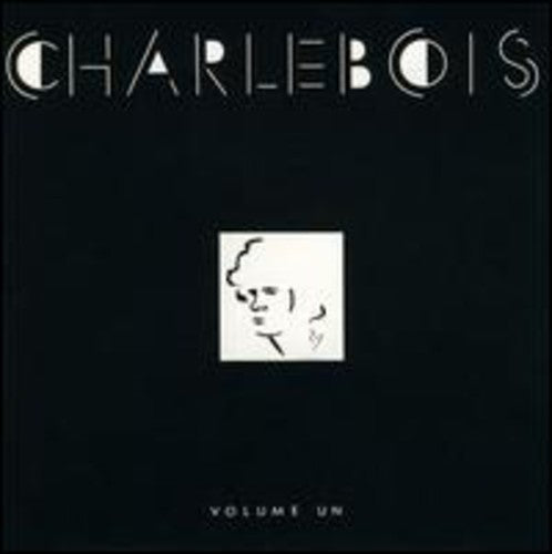 Robert Charlebois - Volume 1
