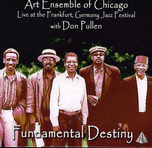 Art Ensemble of Don Pullen - Fundametal Destiny: Live at Frankfurt Germany Jazz