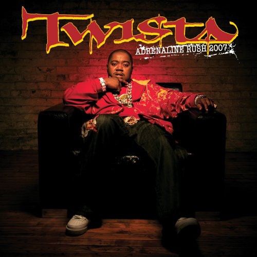 Twista - Adrenaline Rush 2007