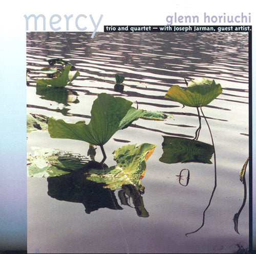 Glenn Horiuchi - Mercy