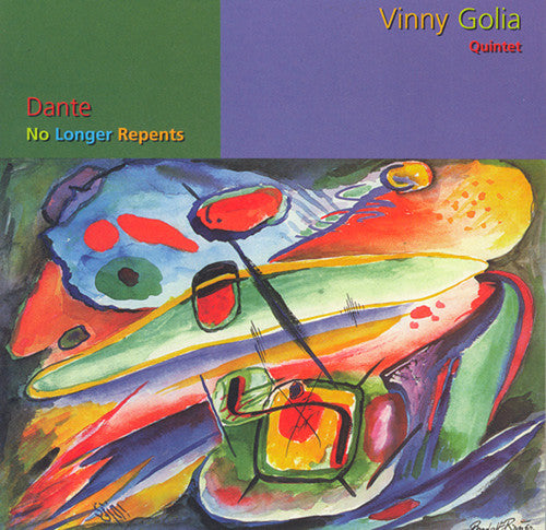 Vinny Golia - Dante No Longer Repents