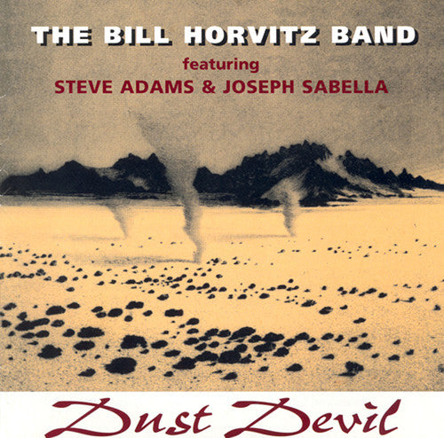 Bill Horvitz - Dust Devil