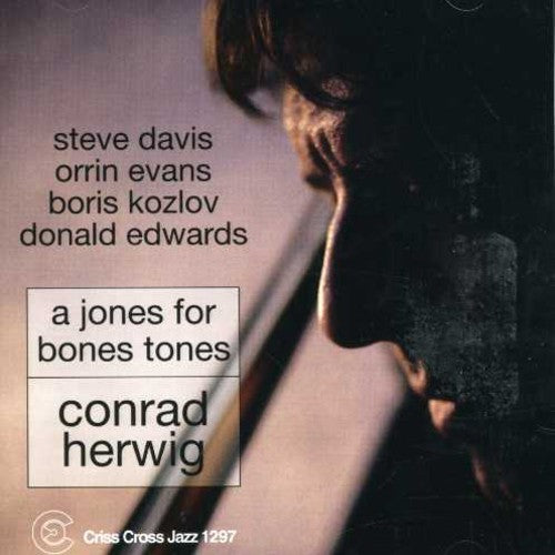 Conrad Herwig - Jones for Bones Tones