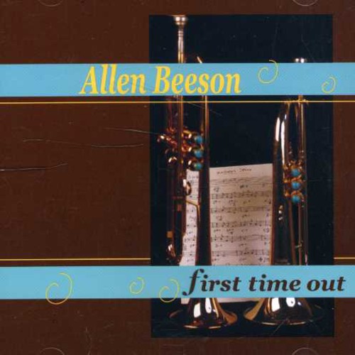 Allen Beeson - First Time Out