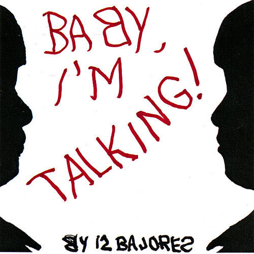 12 Bajores - Baby, I'm Talking!