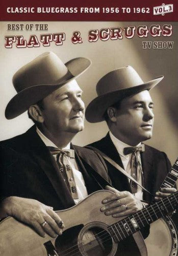 Best of Flatt & Scruggs TV Show: Volume 03