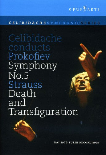 Celibidache Conducts Prokofiev Symphony No. 5 / Strauss Death and Transfiguration