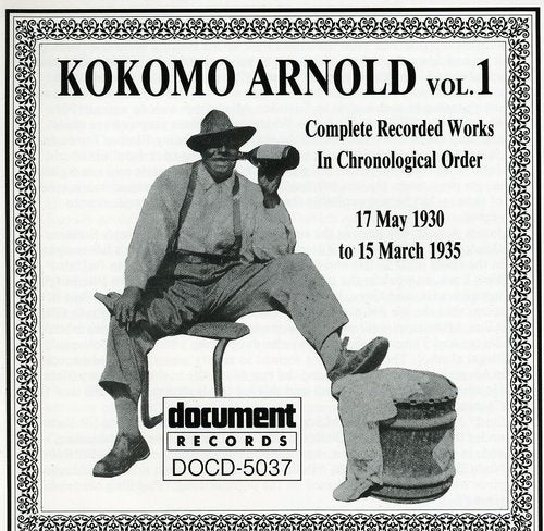 Kokomo Arnold - Complete Recorded 1