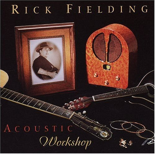 Rick Fielding - Acoustic Workshop