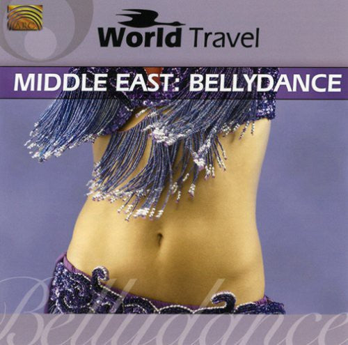 World Travel Middle East: Bellydance/ Various - World Travel Middle East: Bellydance