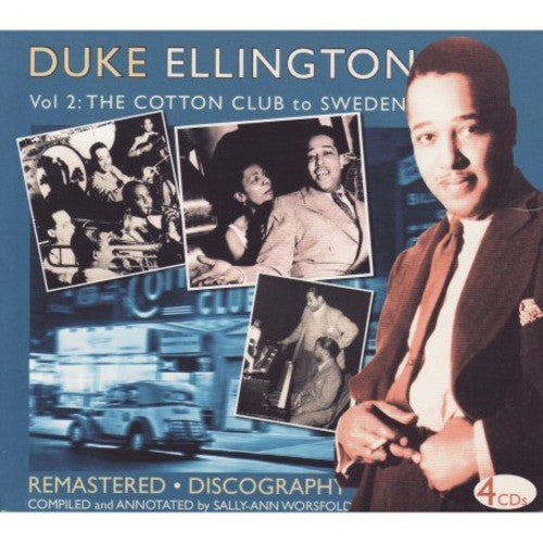 Duke Ellington - Volume 2: From the Cotton Club to Sweden