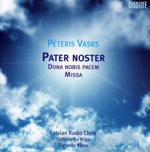 Vasks/ Noster/ Latvian Radio Choir/ Klava - Dona Nobis Pacem Missa