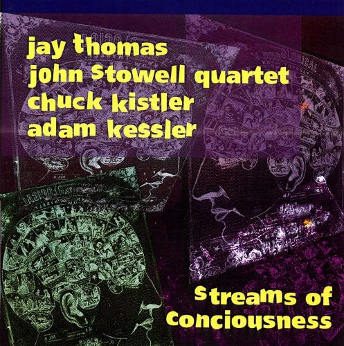 Jay Thomas / John Stowell Quartet - Streams of Conciousness