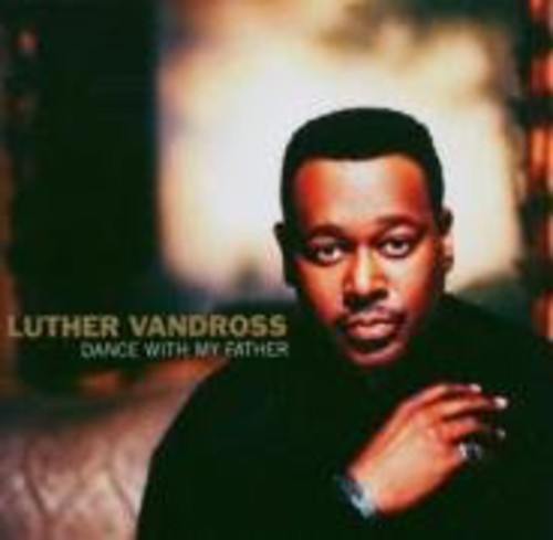 Luther Vandross - Dance with My Father