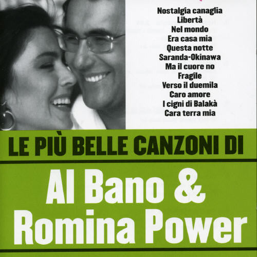 Al Bano / Romina Power - Le Piu Belle Canzoni Di