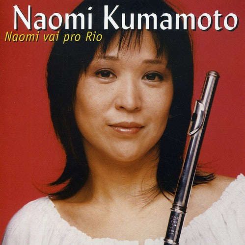 Naomi Kumamoto - Naomi Vai Pro Rio