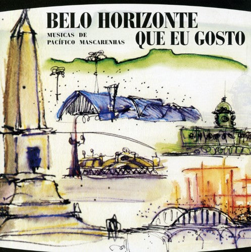 Pacifico Mascarenhas - Belo Horizonte Que Eu Gosto
